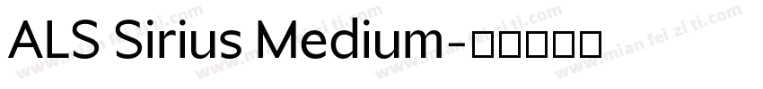 ALS Sirius Medium字体转换